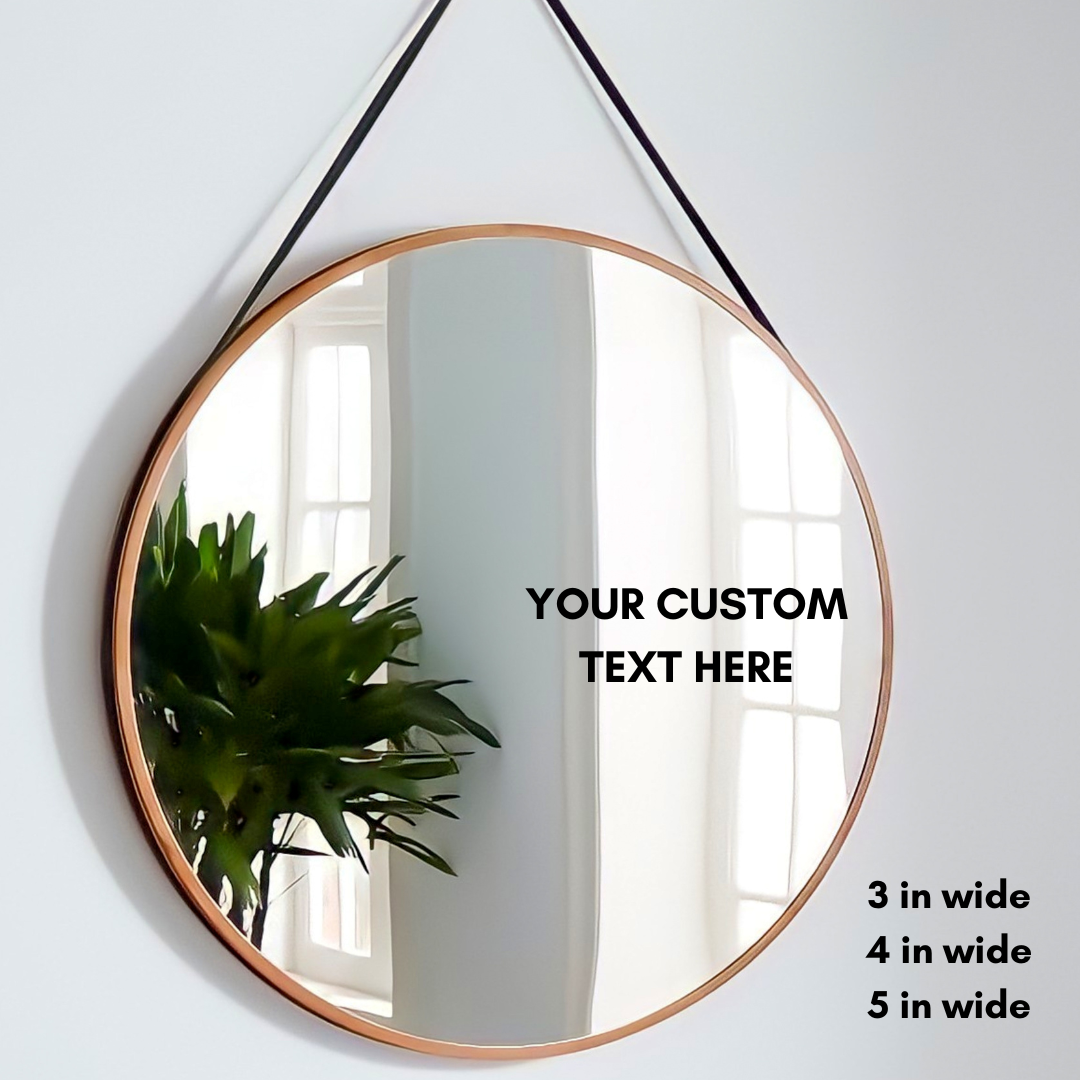 CUSTOM Vinyl Mirror/Glass Decal