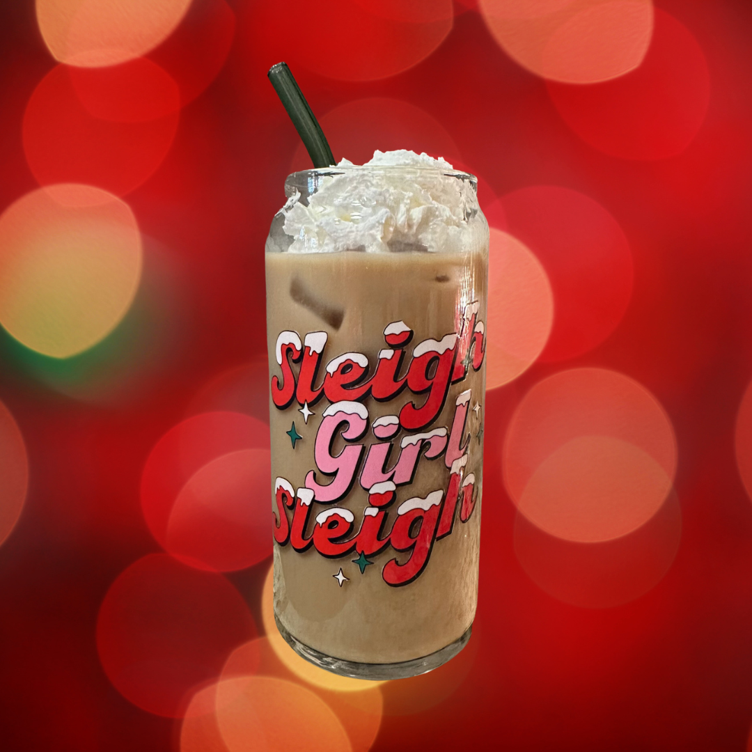"Sleigh Girl Sleigh" Glass Can Cup