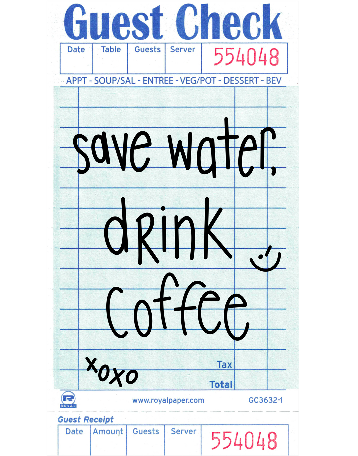 Safe Water, Drink Coffee Guest Check Glass Can