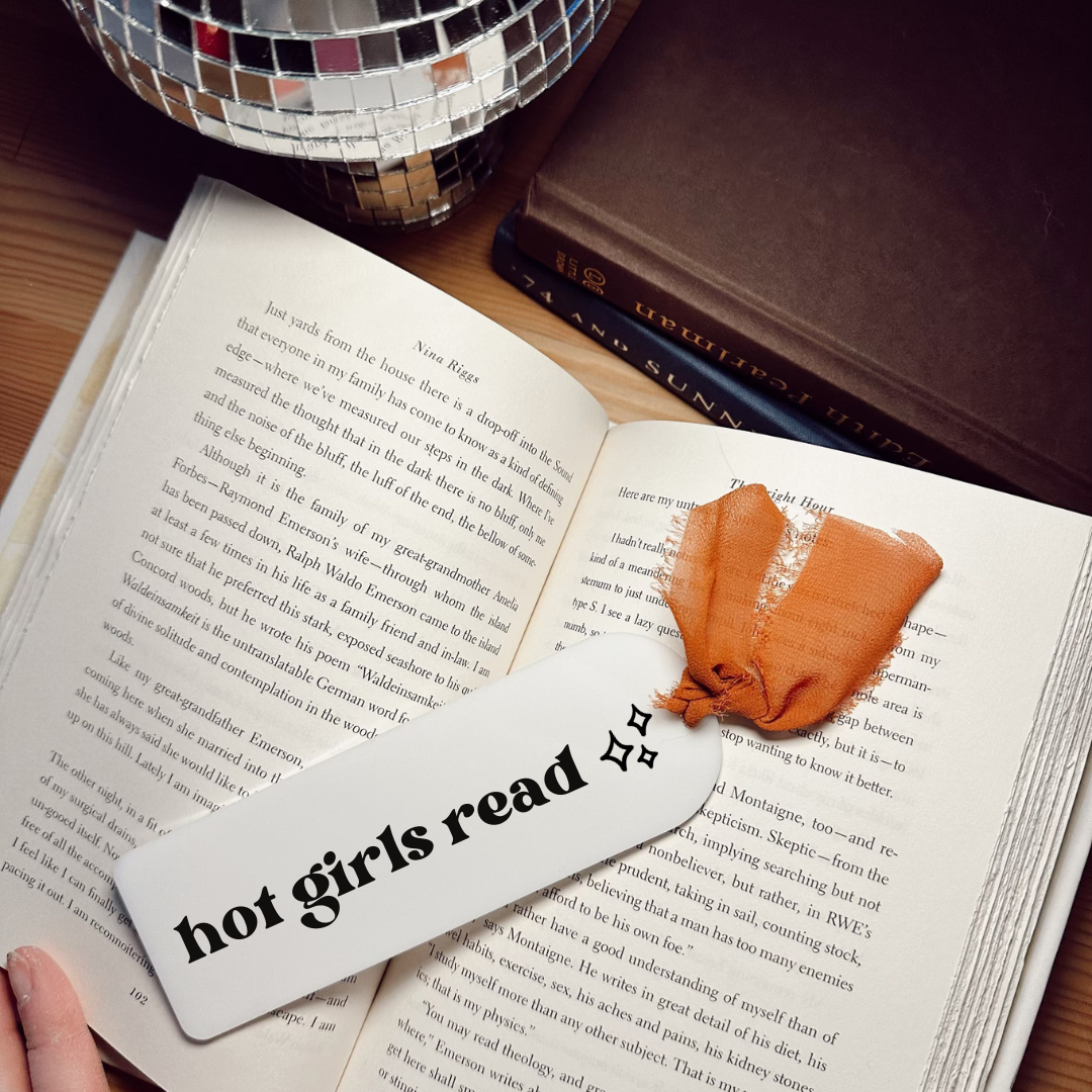 "Hot Girls Read" White Acrylic Bookmark