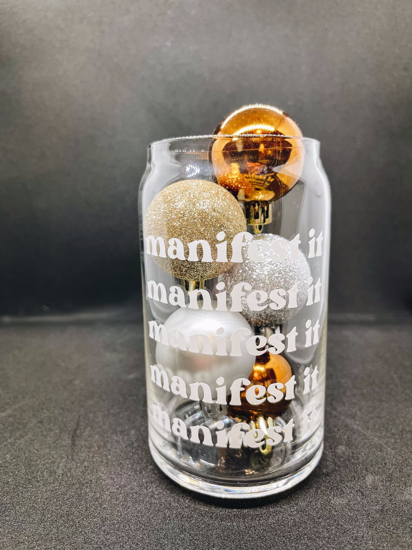 "Manifest It" Glass Can Cup