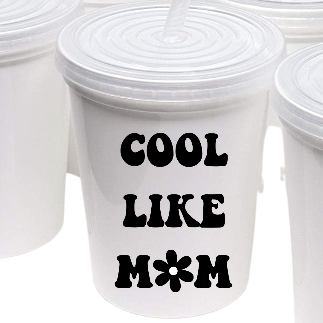 "Cool Like Mom" Kiddo Plastic Tumbler Cup