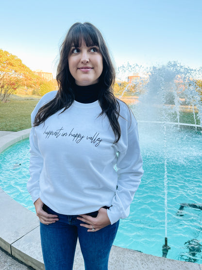 "happiest in happy valley" White Crew Neck
